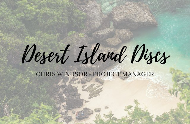 Desert Island Discs with Chris Windsor